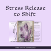 Stress Release to Shift FREE Digital Download