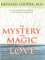 Mystery & Magic of Love by Krishan Chopra