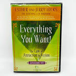 Everything You Want! Episode 7 of The Law of Attraction in Action DVD by Esther and Jerry Hicks