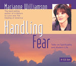 Handling Fear Audiobook CD by Marianne Williamson