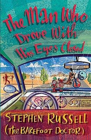 The Man Who Drove with His Eyes Closed by Stephen Russell