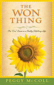 The Won Thing: The "One" Secret to a Totally Fulfilling Life by Peggy McColl