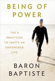 Being of Power by Baron Baptiste