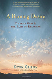 A Burning Desire by Kevin Griffin