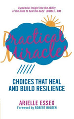 Practical Miracles by Arielle Essex