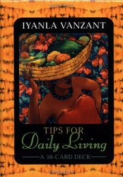 Iyanla Vanzant- Tips For Daily Living