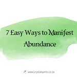7 Ways to Manifest Abundance