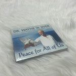 Dr. Wayne W. Dyer- Peace For All Of Us